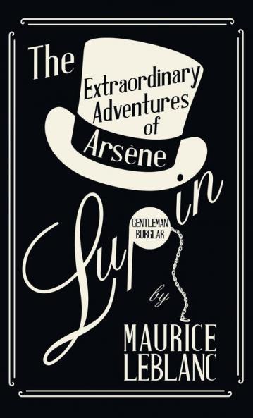 The Extraordinary Adventures of Arsène Lupin Gentleman-Burglar