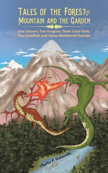 Tales of the Forest the Mountain and the Garden