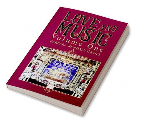 Love and Music Volume One