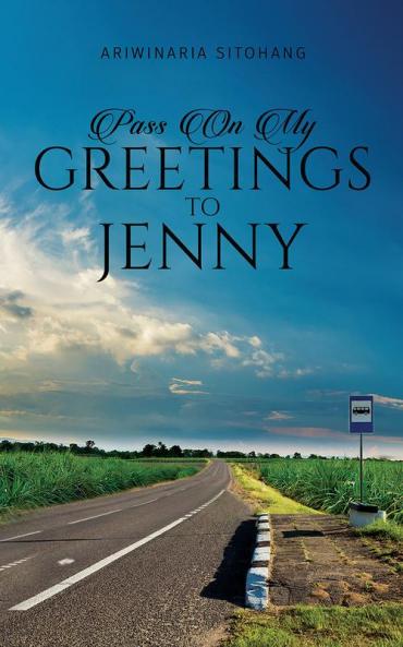 Pass On My Greetings to Jenny