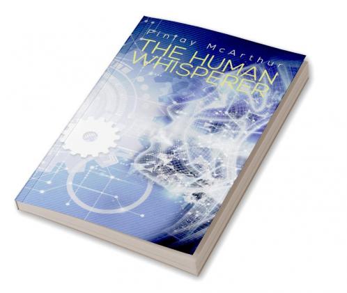 The Human Whisperer