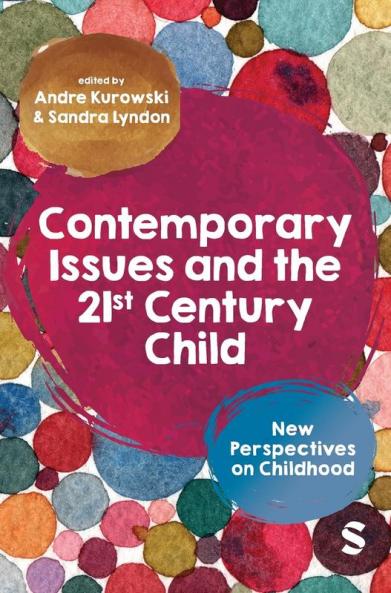 Contemporary Issues and the 21st Century Child