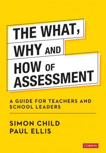 The What Why and How of Assessment