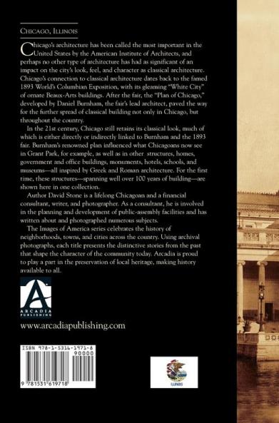 Chicago's Classical Architecture: The Legacy of the White City