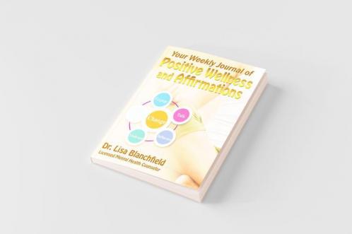 Your Weekly Journal of Positive Wellness and Affirmations