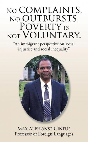 No complaints No outbursts Poverty is not Voluntary.