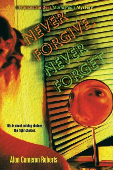 Never Forgive Never Forget