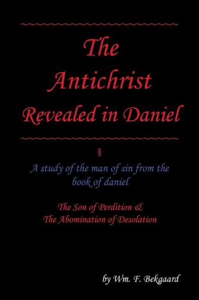 The Antichrist Revealed in Daniel