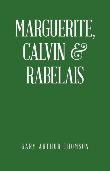 Marguerite Calvin & Rabelais