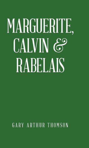 Marguerite Calvin & Rabelais