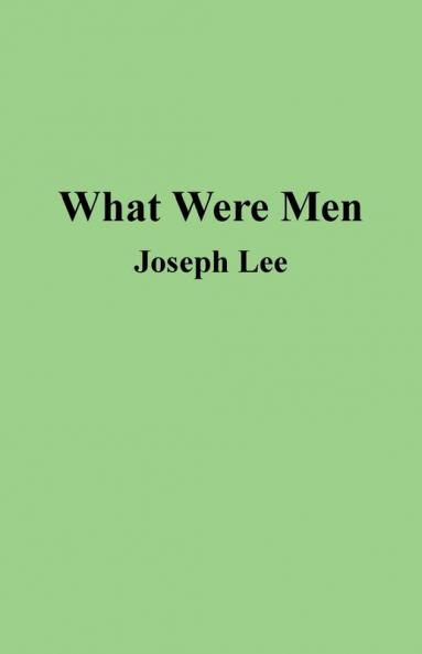 What Were Men