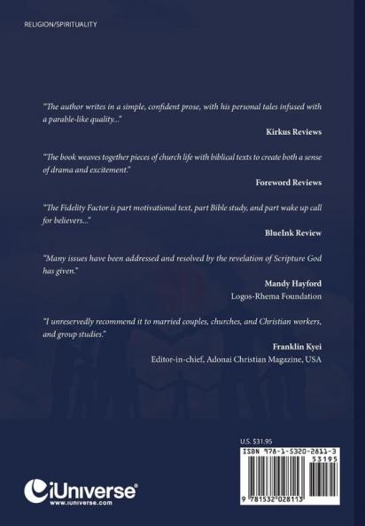 The Fidelity Factor: Exploring the Key That Will Drive Your Church Group to Revival