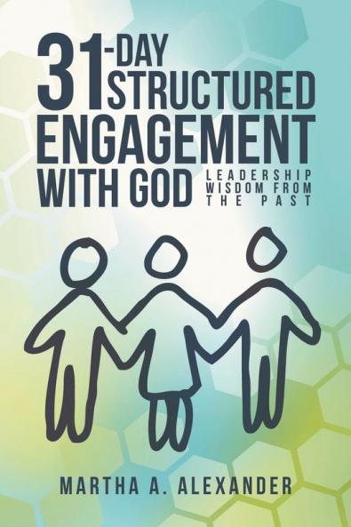 31-Day Structured Engagement with God