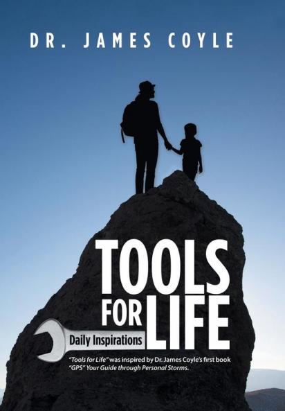 Tools for Life: Daily Inspirations
