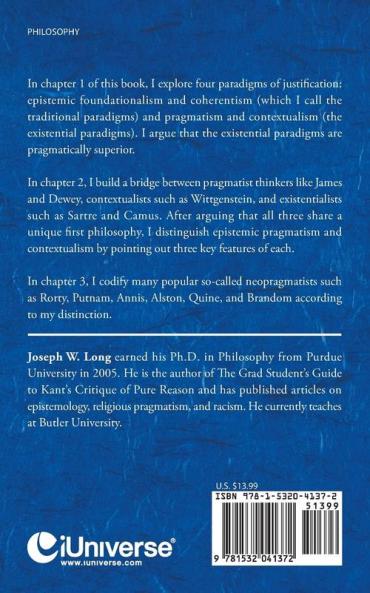 Two Existential Theories of Knowledge