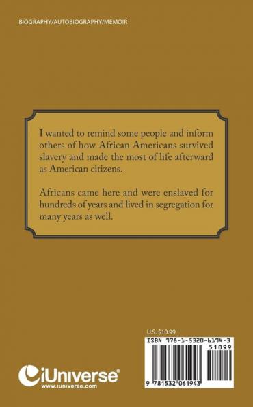 From Segregation to Integration: Growing up and Living Black in the South