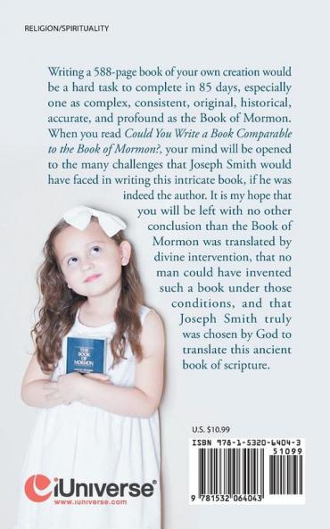 Could You Write a Book Comparable to the Book of Mormon?: A List of Requirements That Must Be Met