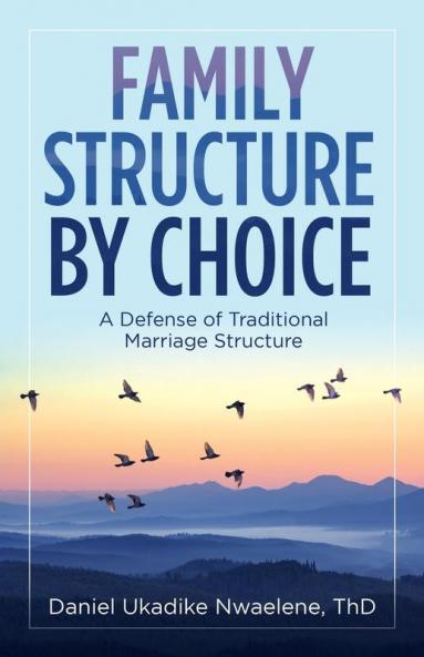 Family Structure by Choice