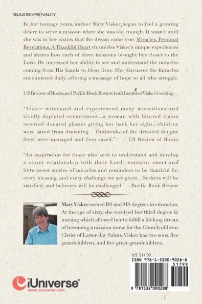 Miracles Personal Revelations a Thankful Heart
