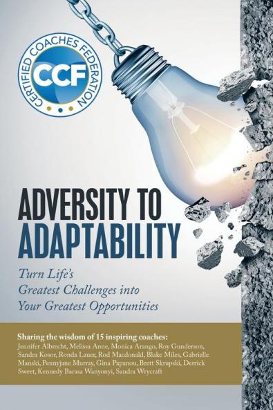 Adversity to Adaptability