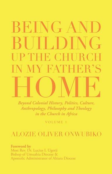 Being and Building up the Church in My Father's Home