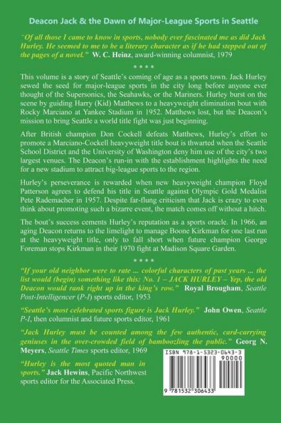 The One Is Jack Hurley Volume Three: Deacon Jack and the Dawn of Major-League Sports in Seattle: 3