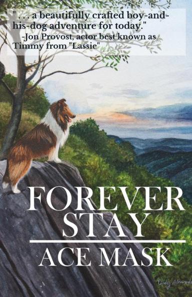 Forever Stay: 1 (Kane the Collie)