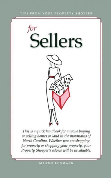 Tips from your Property Shopper: For Sellers - For Buyers