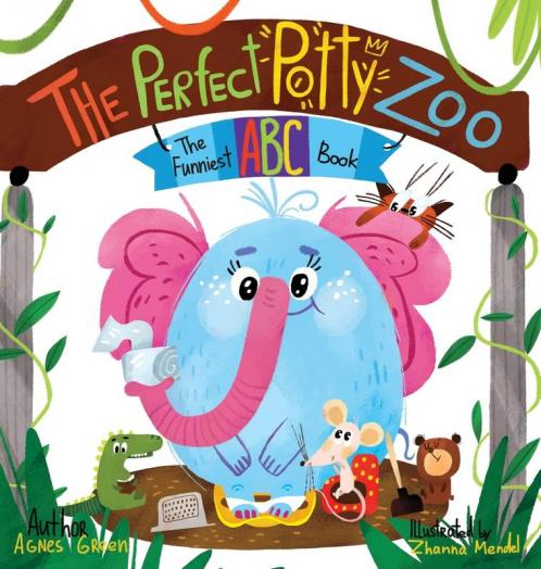 The Perfect Potty Zoo: The Funniest ABC Book: 1 (Funniest ABC Books)