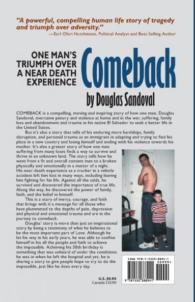 Comeback: One Man's Triumph Over a Near Death Experience
