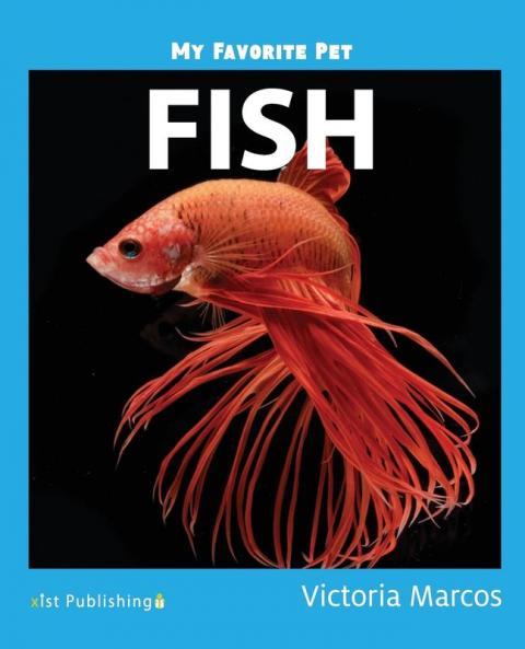 Fish (My Favorite Pets)