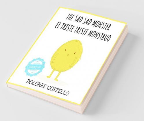 The Sad Sad Monster / El triste triste monstruo