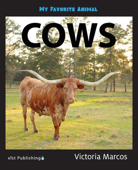 My Favorite Animal: Cows