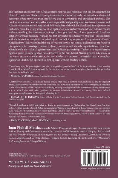 Walking the Rift: Idealism and Imperialism in East Africa Alfred Robert Tucker (1890-1911)