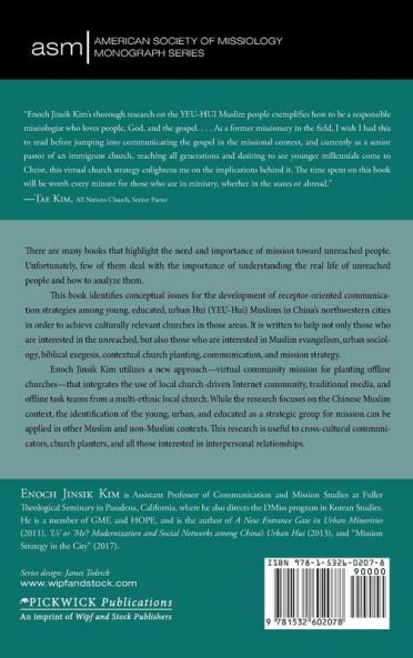 Receptor-Oriented Communication for Hui Muslims in China: With Special Reference to Church Planting: 34 (American Society of Missiology Monograph)