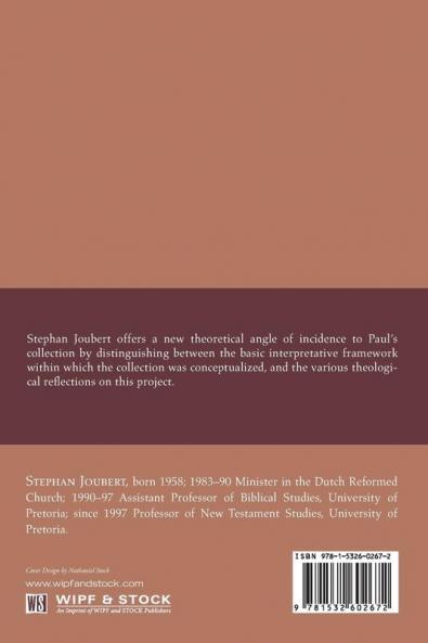 Paul as Benefactor: Reciprocity Strategy and Theological Reflection in Paul's Collection