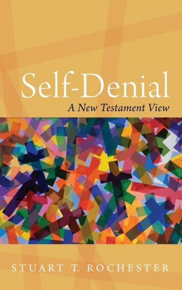 Self-Denial: A New Testament View