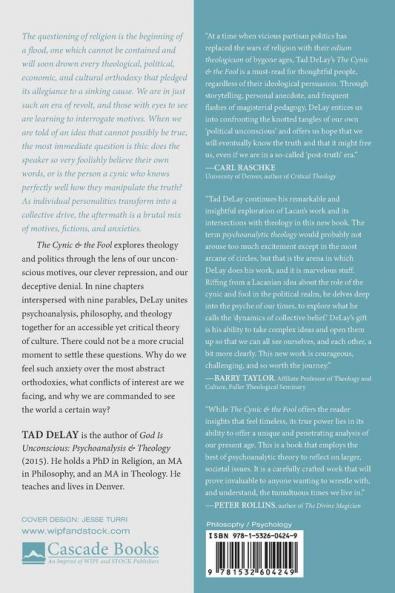 The Cynic and the Fool: The Unconscious in Theology & Politics