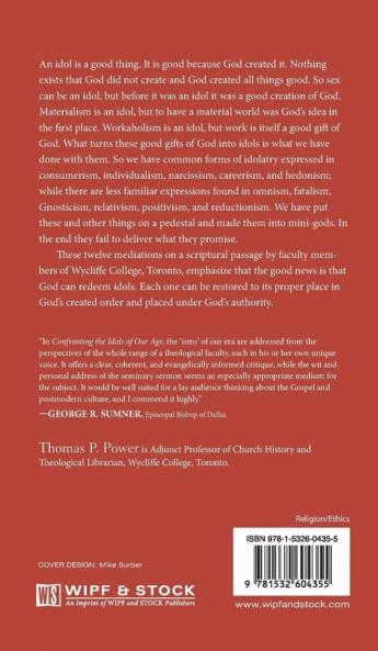 Confronting the Idols of Our Age