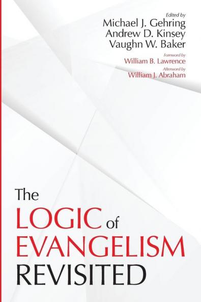 The Logic of Evangelism: Revisited