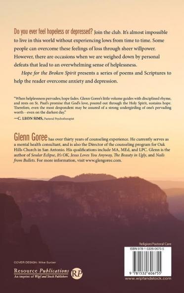 Hope for the Broken Spirit: Poetry and Scriptures to Heal the Wounds of Depression and Hopelessness