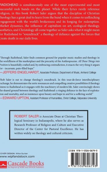All These Things into Position: What Theology Can Learn from Radiohead (Popology: Short Theological Engagements with Popular Music)