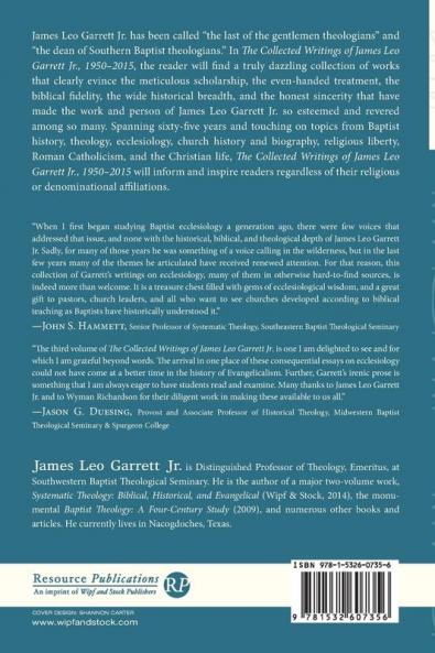 The Collected Writings of James Leo Garrett Jr. 1950-2015: Volume Three: 3