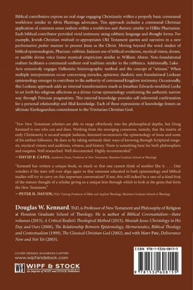 Epistemology and Logic in the New Testament: Early Jewish Context and Biblical Theology Mechanisms That Fit Within Some Contemporary Ways of Knowing