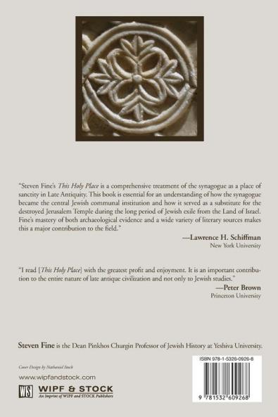 This Holy Place: On the Sanctity of the Synagogue During the Greco-Roman Period