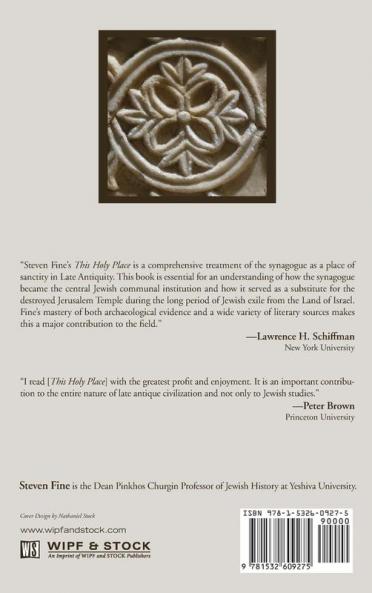 This Holy Place: On the Sanctity of the Synagogue During the Greco-Roman Period