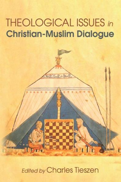 Theological Issues in Christian-Muslim Dialogue