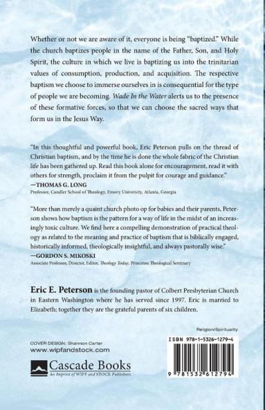 Wade in the Water: Following the Sacred Stream of Baptism