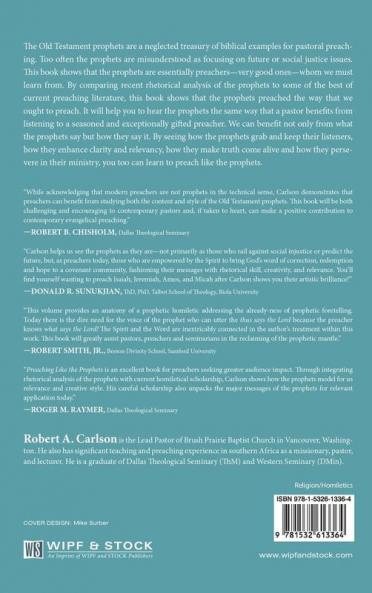Preaching Like the Prophets: The Hebrew Prophets as Examples for the Practice of Pastoral Preaching