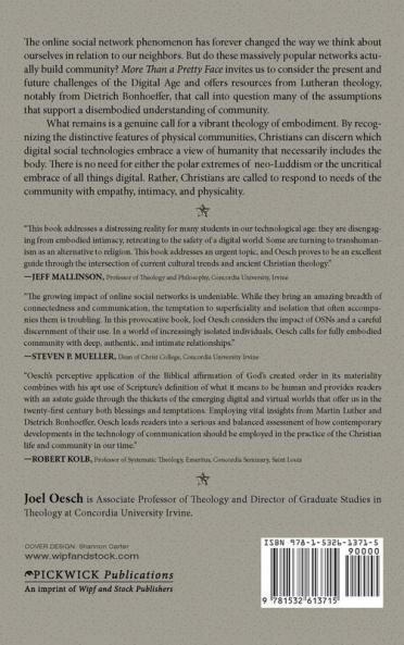More Than A Pretty Face: Using Embodied Lutheran Theology to Evaluate Community-Building in Online Social Networks